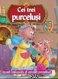 Citeste si asculta Girasol Cei trei purcelusi - 1