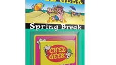 Chez Geek Spring Break