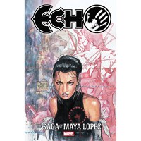 Echo The Saga of Maya Lopez TP - 1