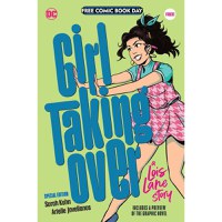 FCBD 2023 Girl Taking Over A Lois Lane Story - 1