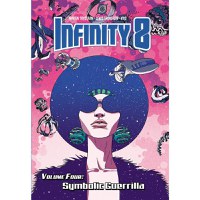 Infinity 8 HC Vol 04 Symbolic Guerrilla - 1