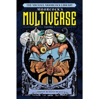 Michael Moorcock Library Multiverse HC Vol 01 - 1