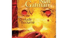 Sandman 01 Preludii si Nocturne