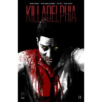 Story Arc - Killadelphia - Home Is Where the Hatred Is (vol 3) - 1