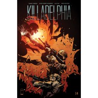 Story Arc - Killadelphia - Home Is Where the Hatred Is (vol 3) - 2