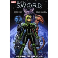 X-Men Sword TP No Time To Breathe (New Ptg) - 1