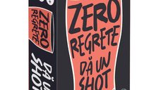 Zero Regrete Da Un Shot - Joc de societate in limba romana