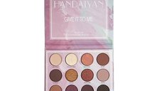 Paleta de machiaj Handaiyan, Give It To Me