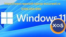 Instalare Windows 11 la domiciliu Service Laptop Bucuresti Reparatii c