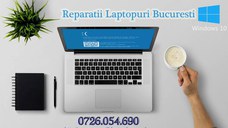 REPARATII LAPTOPURI BUCURESTI  REPARATII CALCULATOARE BUCURESTI  REPARATII MONITOARE LCD BUCURESTI  INSTALARE WINDOWS BUCURESTI