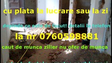 MUNCITOR NECALIFICAT ZILIER BUCURESTI