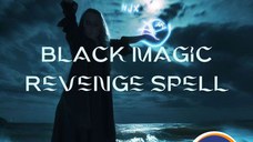 SPIRITUAL IMMEDIATE +27603483377 DEATH/REVENGE SPELLS CASTER