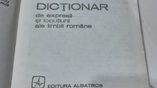 Dictionar de expresii si locutiuni ale limbii romane