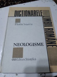 Dictionar de neologisme de Florin Marcu - 1