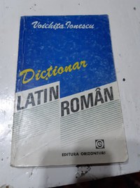 Dictionar latin roman de Voichita Ionescu - 1